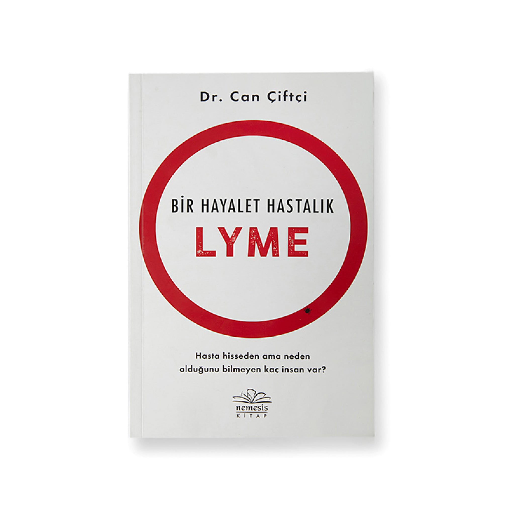 Bir Hayalet Hastalık: Lyme